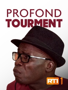 Profond tourment