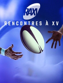 Rencontres à XV