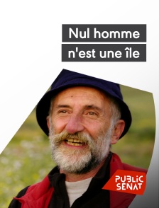 Public Sénat - Nul homme n'est une île