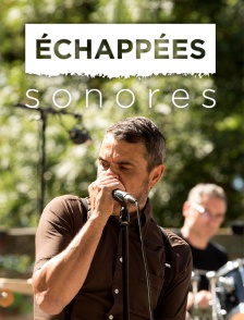 Échappées sonores