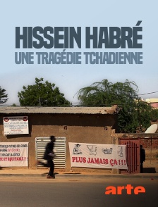 Hissein Habré, une tragédie tchadienne