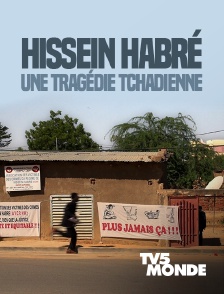 TV5MONDE - Hissein Habré, une tragédie tchadienne