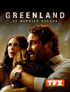 TFX - Greenland, le dernier refuge