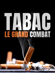 Tabac, le grand combat