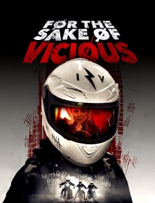 For the Sake of Vicious