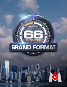 66 minutes : Grand format