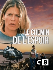 C8 - Le chemin de l'espoir