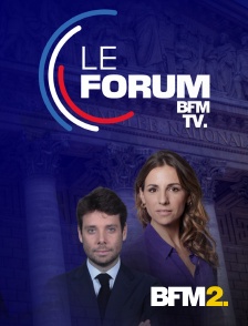 BFM2 - Le forum BFMTV