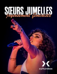 Culturebox - Sœurs jumelles, joyeusement féministe