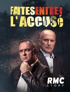 RMC Story - Faites entrer l'accusé en replay