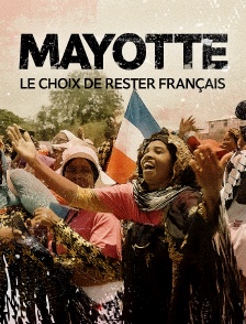 Mayotte, le choix de rester français