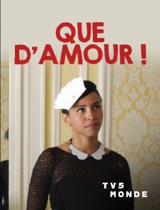 TV5MONDE - Que d'Amour