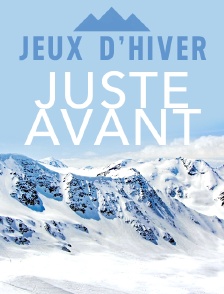 Juste avant