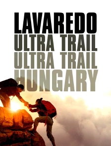 Lavaredo Ultra Trail, Ultra Trail Hungary