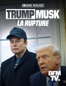 BFMTV - Trump Musk la rupture