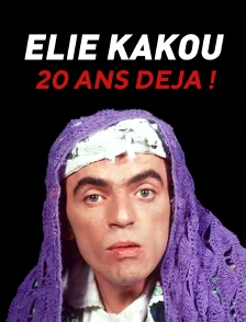 Elie Kakou, 20 ans déjà !