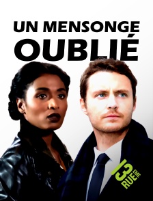 13EME RUE - Un mensonge oublié