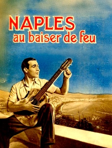 Naples au baiser de feu