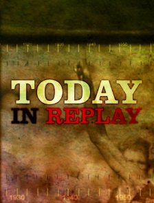 Today In Replay