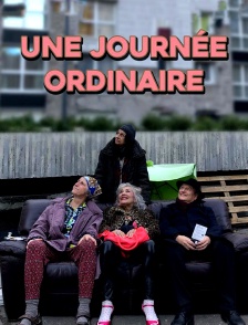 Une journée ordinaire