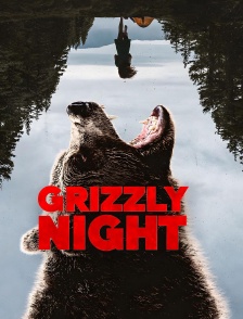 Grizzly Night