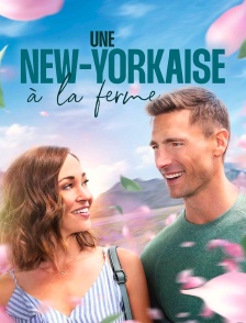 Une New-Yorkaise à la ferme