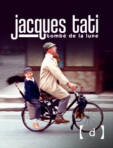 France TV Docs - Jacques Tati, tombé de la Lune