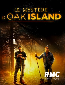 RMC Découverte - Le mystère d'Oak Island