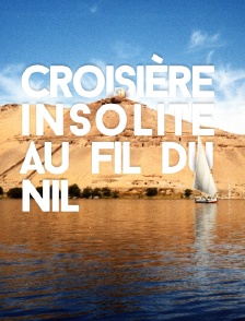 Croisière insolite : au fil du Nil