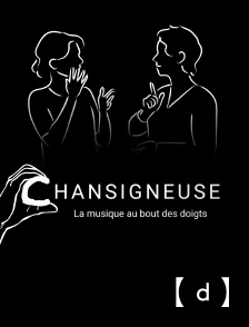 France TV Docs - La chansigneuse