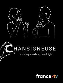 Culturebox - La chansigneuse