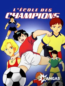 MANGAS - L'école des champions