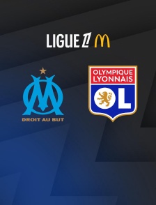 Football - Ligue 1 McDonald's : Marseille / Lyon - 2025-2026
