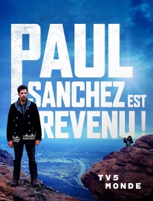 TV5MONDE - Paul Sanchez est revenu !