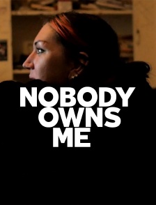 Nobody Owns Me