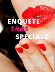 Enquête très spéciale