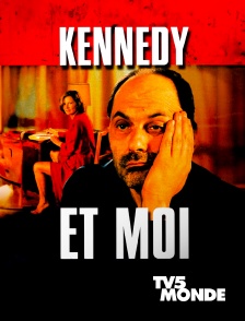 Kennedy et moi