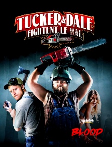 Molotov Channels BLOOD - Tucker et Dale fightent le mal