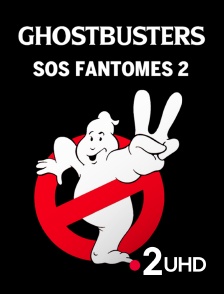 France 2 UHD - S.O.S. Fantômes 2