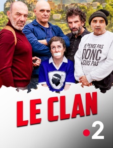 France 2 - Le clan