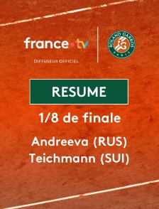 Roland-Garros - 1/8 de finale (F) : le résumé de Mirra Andreeva vs Jil Teichmann
