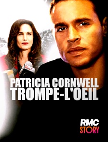 RMC Story - Patricia Cornwell : Trompe-l'oeil