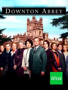 Téva - Downton Abbey