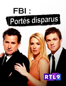 RTL 9 - FBI : portés disparus