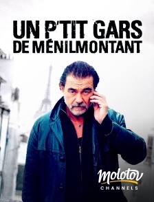 Molotov channels - Un p'tit gars de Ménilmontant