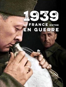 1939, la France entre en guerre
