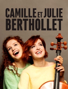 Camille et Julie Berthollet