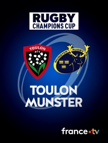 France.tv - Rugby - Champions Cup : Toulon / Munster