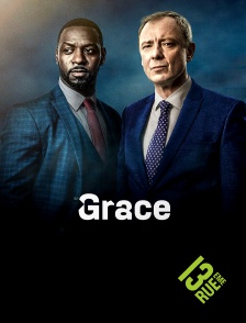 13EME RUE - Grace en replay