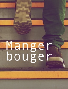 Manger, bouger